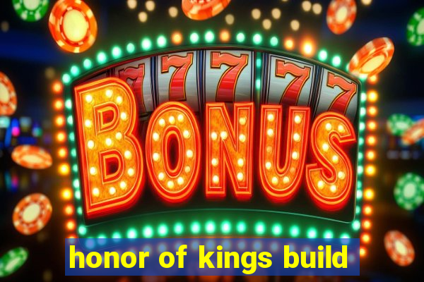 honor of kings build